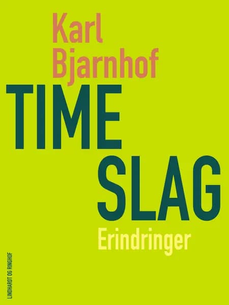 Timeslag af Karl Bjarnhof