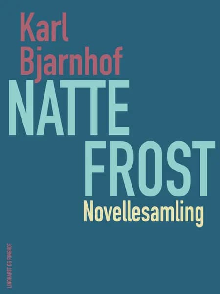 Nattefrost af Karl Bjarnhof