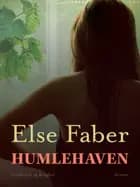 Humlehaven af Else Faber