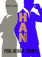 Han af Poul-Henrik Trampe