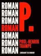 Roman P af Poul-Henrik Trampe