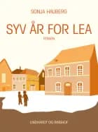 Syv år for Lea