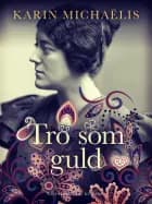 Tro som guld