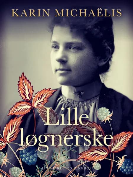 Lille løgnerske af Karin Michaëlis