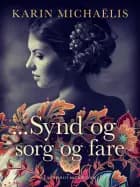 Synd og sorg og fare