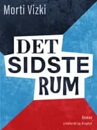 Det sidste rum af Morti Vizki