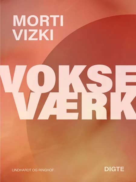 Vokseværk af Morti Vizki