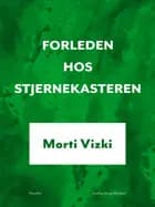 Forleden hos stjernekasteren