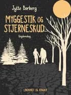 Myggestik og stjerneskud af Jytte Borberg
