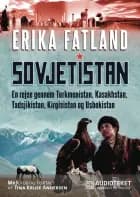 Sovjetistan - En rejse gennem Turkmenistan