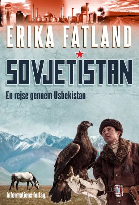 Sovjetistan - En rejse gennem Usbekistan af Erika Fatland