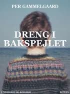 Dreng i bakspejlet