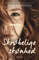 Skrøbelige skønhed - Børnebog af Amy Harmon