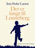 Der er langt til Lønneberg af Jens Peder Larsen