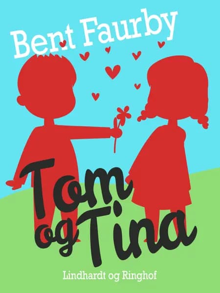 Tom og Tina af Bent Faurby