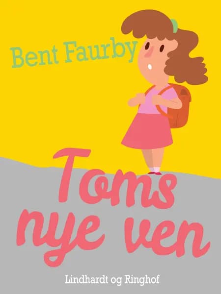 Toms nye ven af Bent Faurby