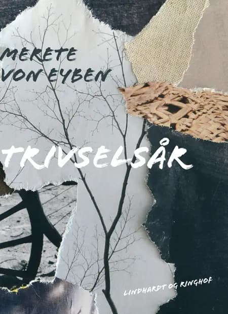 Trivselsår af Merete von Eyben