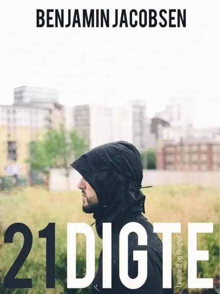 21 digte af Benjamin Jacobsen
