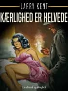 Kærlighed er helvede