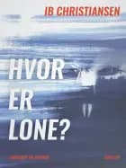 Hvor er Lone?