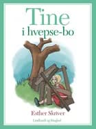 Tine i hvepse-bo af Esther Skriver