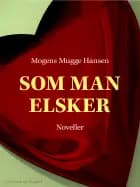 Som man elsker