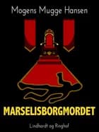 Marselisborgmordet af Mogens Mugge Hansen