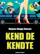 Kend de kendte