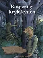 Middelalderen: Kasper og krybskytten