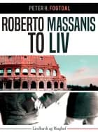 Roberto Massanis to liv