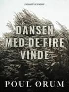 Dansen med de fire vinde af Poul Ørum