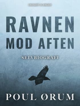 Ravnen mod aften af Poul Ørum
