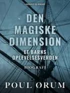 Den magiske dimension. Et barns oplevelsesverden