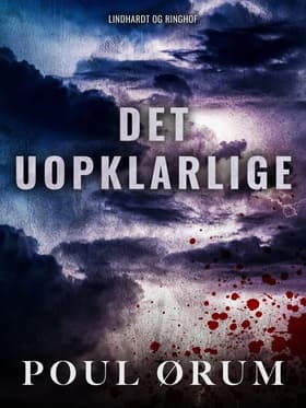 Det uopklarlige af Poul Ørum