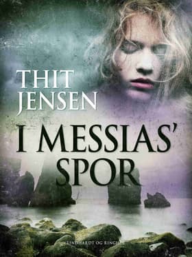 I Messias spor af Thit Jensen