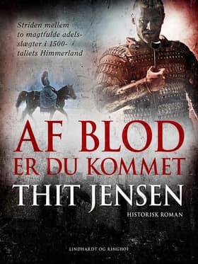 Af blod er du kommet af Thit Jensen