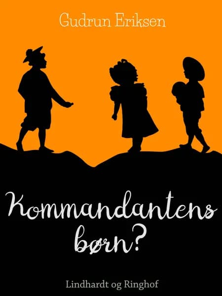 Kommandantens børn af Gudrun Eriksen