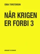 Når krigen er forbi