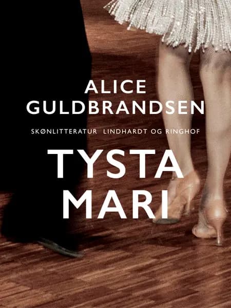 Tysta Mari af Alice Norden Guldbrandsen