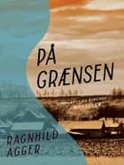 På grænsen af Ragnhild Agger