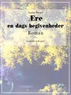 Ære. En dags begivenheder af Sophie Breum