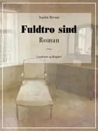 Fuldtro sind af Sophie Breum