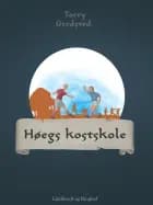 Høegs kostskole af Torry Gredsted