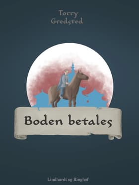Boden betales af Torry Gredsted