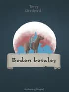 Boden betales af Torry Gredsted