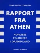 Rapport fra Athen. Nordiske politikere i Grækenland