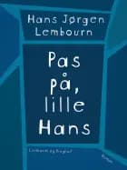 Pas på, lille Hans