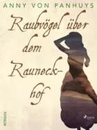 Raubvögel über dem Rauneckhof af Anny von Panhuys