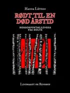 Rødt til en død årstid: Horrorfortællinger fra Holte