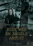 Else med en engels ansigt af Hans Lyngby Jepsen